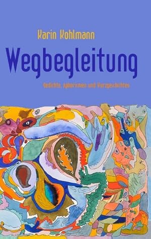 Seller image for Wegbegleitung for sale by BuchWeltWeit Ludwig Meier e.K.