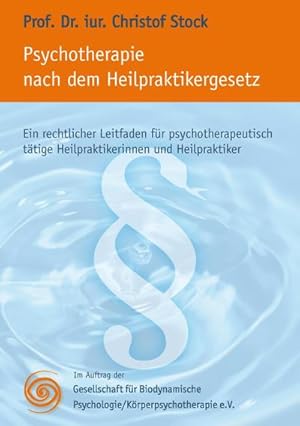 Seller image for Psychotherapie nach dem Heilpraktikergesetz for sale by BuchWeltWeit Ludwig Meier e.K.