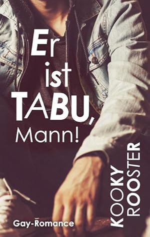 Seller image for Er ist Tabu, Mann! for sale by BuchWeltWeit Ludwig Meier e.K.