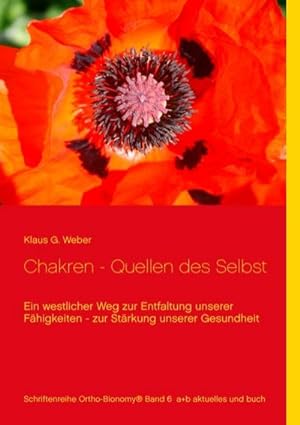 Image du vendeur pour Chakren - Quellen des Selbst mis en vente par BuchWeltWeit Ludwig Meier e.K.