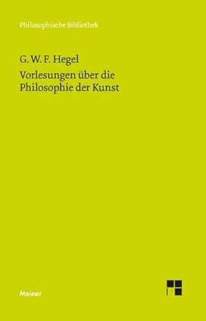 Image du vendeur pour Vorlesungen ber die Philosophie der Kunst mis en vente par BuchWeltWeit Ludwig Meier e.K.