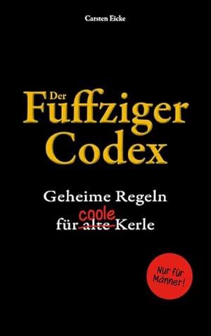 Image du vendeur pour Der Fuffziger-Codex mis en vente par BuchWeltWeit Ludwig Meier e.K.