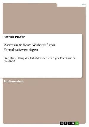 Bild des Verkufers fr Wertersatz beim Widerruf von Fernabsatzvertrgen zum Verkauf von BuchWeltWeit Ludwig Meier e.K.