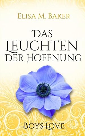 Immagine del venditore per Das Leuchten der Hoffnung venduto da BuchWeltWeit Ludwig Meier e.K.