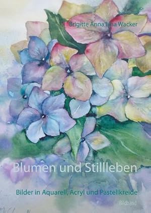 Immagine del venditore per Blumen und Stillleben venduto da BuchWeltWeit Ludwig Meier e.K.