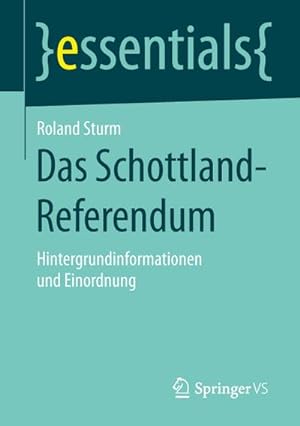 Seller image for Das Schottland-Referendum for sale by BuchWeltWeit Ludwig Meier e.K.