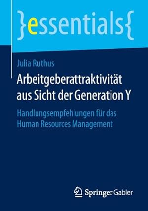 Seller image for Arbeitgeberattraktivitt aus Sicht der Generation Y for sale by BuchWeltWeit Ludwig Meier e.K.