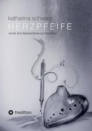 Bild des Verkufers fr Herzpfeife zum Verkauf von BuchWeltWeit Ludwig Meier e.K.