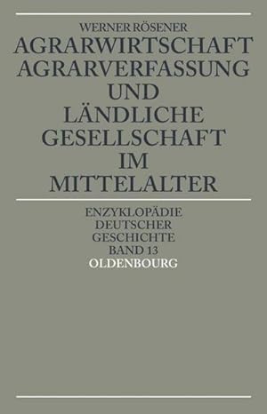Image du vendeur pour Agrarwirtschaft, Agrarverfassung und lndliche Gesellschaft im Mittelalter mis en vente par BuchWeltWeit Ludwig Meier e.K.