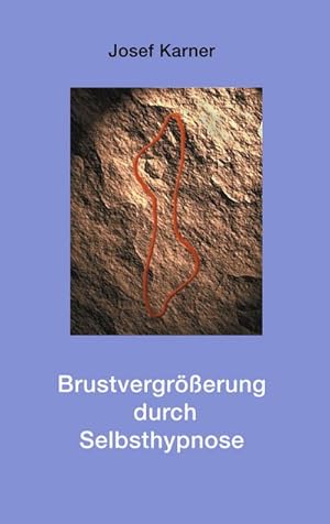 Seller image for Brustvergrerung durch Selbsthypnose for sale by BuchWeltWeit Ludwig Meier e.K.