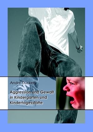 Seller image for Aggression und Gewalt in Kindergarten und Kindertagessttte for sale by BuchWeltWeit Ludwig Meier e.K.
