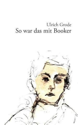 Seller image for So war das mit Booker for sale by BuchWeltWeit Ludwig Meier e.K.