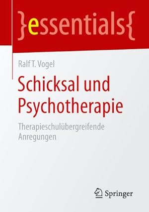 Imagen del vendedor de Schicksal und Psychotherapie a la venta por BuchWeltWeit Ludwig Meier e.K.