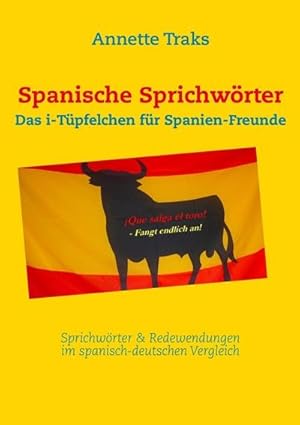 Bild des Verkufers fr Spanische Sprichwrter zum Verkauf von BuchWeltWeit Ludwig Meier e.K.