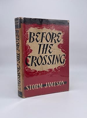 Seller image for Before the Crossing for sale by Quair Books PBFA