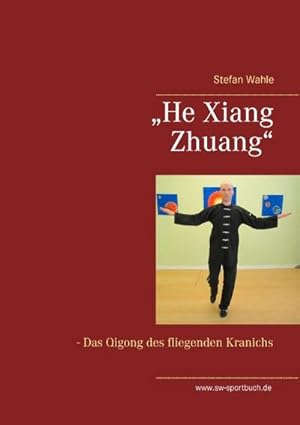 Image du vendeur pour He Xiang Zhuang mis en vente par BuchWeltWeit Ludwig Meier e.K.