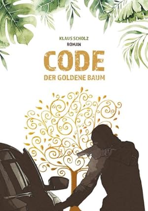 Bild des Verkufers fr Code - Der Goldene Baum zum Verkauf von BuchWeltWeit Ludwig Meier e.K.