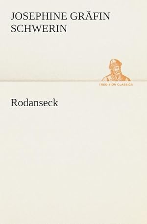 Seller image for Rodanseck for sale by BuchWeltWeit Ludwig Meier e.K.