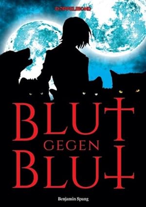 Seller image for Blut gegen Blut for sale by BuchWeltWeit Ludwig Meier e.K.