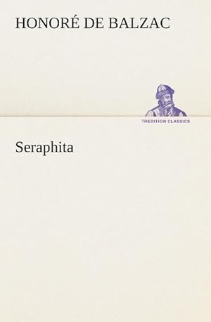 Immagine del venditore per Seraphita venduto da BuchWeltWeit Ludwig Meier e.K.