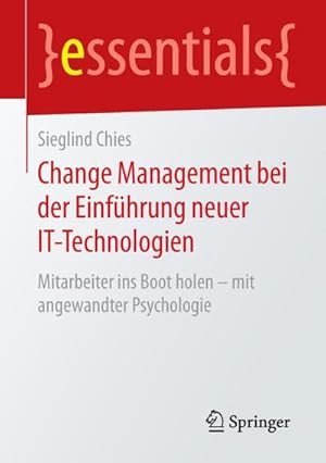 Bild des Verkufers fr Change Management bei der Einfhrung neuer IT-Technologien zum Verkauf von BuchWeltWeit Ludwig Meier e.K.