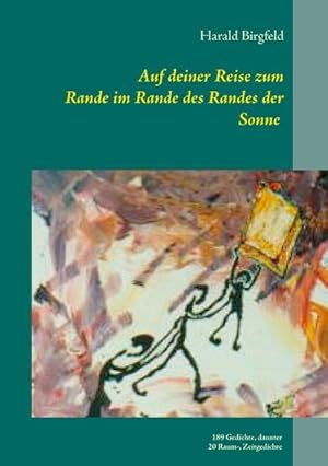 Seller image for Auf deiner Reise zum Rande im Rande des Randes der Sonne for sale by BuchWeltWeit Ludwig Meier e.K.