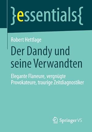Immagine del venditore per Der Dandy und seine Verwandten venduto da BuchWeltWeit Ludwig Meier e.K.