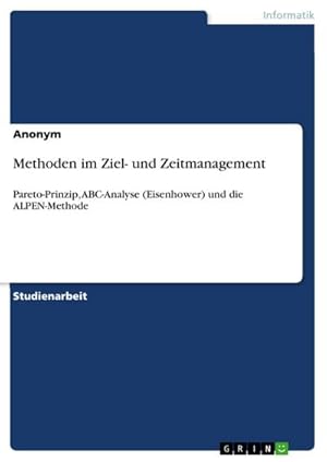 Seller image for Methoden im Ziel- und Zeitmanagement for sale by BuchWeltWeit Ludwig Meier e.K.