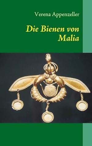 Bild des Verkufers fr Die Bienen von Malia zum Verkauf von BuchWeltWeit Ludwig Meier e.K.
