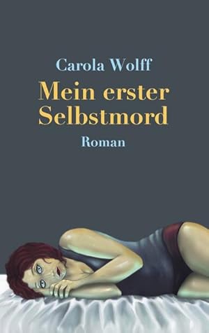 Seller image for Mein erster Selbstmord for sale by BuchWeltWeit Ludwig Meier e.K.