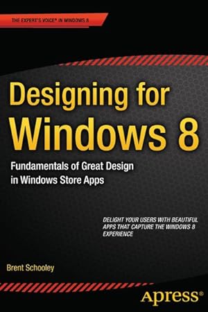 Bild des Verkufers fr Designing for Windows 8 zum Verkauf von BuchWeltWeit Ludwig Meier e.K.