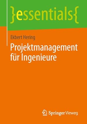 Seller image for Projektmanagement fr Ingenieure for sale by BuchWeltWeit Ludwig Meier e.K.