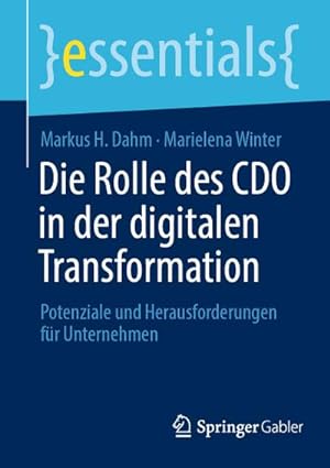 Seller image for Die Rolle des CDO in der digitalen Transformation for sale by BuchWeltWeit Ludwig Meier e.K.