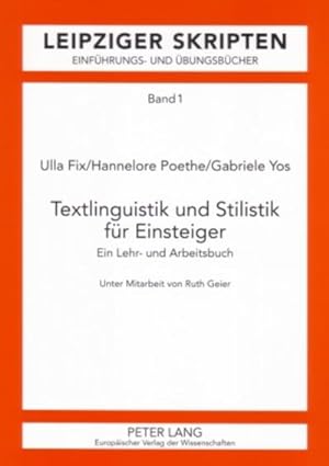 Seller image for Textlinguistik und Stilistik fr Einsteiger for sale by BuchWeltWeit Ludwig Meier e.K.