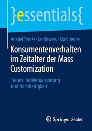 Seller image for Konsumentenverhalten im Zeitalter der Mass Customization for sale by BuchWeltWeit Ludwig Meier e.K.