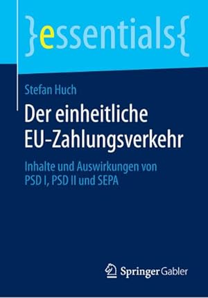 Seller image for Der einheitliche EU-Zahlungsverkehr for sale by BuchWeltWeit Ludwig Meier e.K.