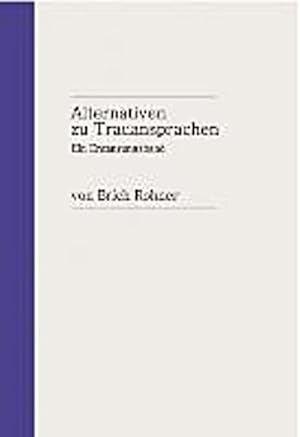 Seller image for Alternativen zu Trauansprachen for sale by BuchWeltWeit Ludwig Meier e.K.