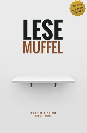 Seller image for Lesemuffel for sale by BuchWeltWeit Ludwig Meier e.K.