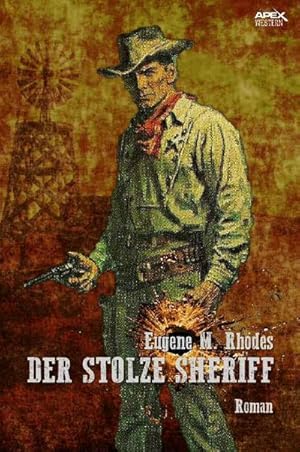 Image du vendeur pour DER STOLZE SHERIFF mis en vente par BuchWeltWeit Ludwig Meier e.K.