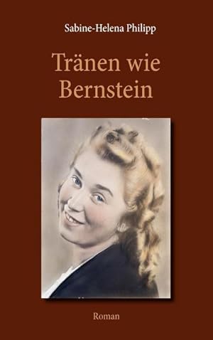 Seller image for Trnen wie Bernstein for sale by BuchWeltWeit Ludwig Meier e.K.