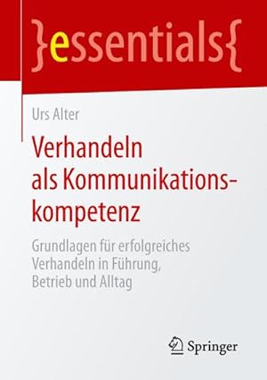 Immagine del venditore per Verhandeln als Kommunikationskompetenz venduto da BuchWeltWeit Ludwig Meier e.K.