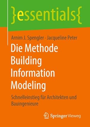 Bild des Verkufers fr Die Methode Building Information Modeling zum Verkauf von BuchWeltWeit Ludwig Meier e.K.