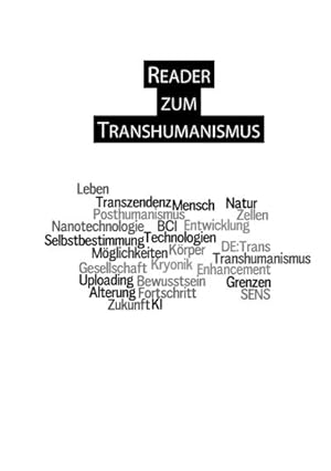 Image du vendeur pour Reader zum Transhumanismus mis en vente par BuchWeltWeit Ludwig Meier e.K.