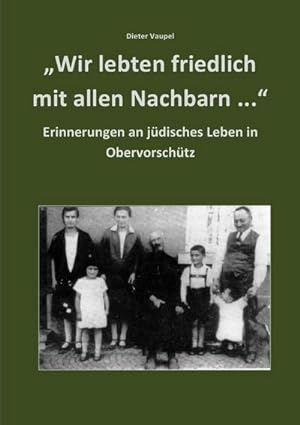 Seller image for Wir lebten friedlich mit allen Nachbarn . for sale by BuchWeltWeit Ludwig Meier e.K.