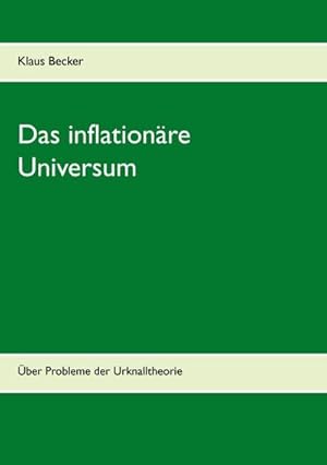 Image du vendeur pour Das inflationre Universum mis en vente par BuchWeltWeit Ludwig Meier e.K.