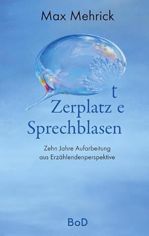 Seller image for Zerplatzte Sprechblasen for sale by BuchWeltWeit Ludwig Meier e.K.