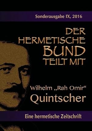 Image du vendeur pour Der hermetische Bund teilt mit: Sonderausgabe Nr. IX mis en vente par BuchWeltWeit Ludwig Meier e.K.
