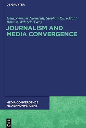 Imagen del vendedor de Journalism and Media Convergence a la venta por BuchWeltWeit Ludwig Meier e.K.