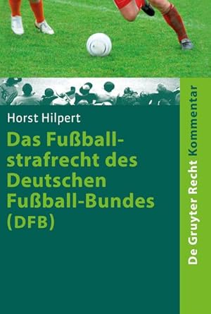 Imagen del vendedor de Das Fuballstrafrecht des Deutschen Fuball-Bundes (DFB) a la venta por BuchWeltWeit Ludwig Meier e.K.