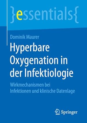 Bild des Verkufers fr Hyperbare Oxygenation in der Infektiologie zum Verkauf von BuchWeltWeit Ludwig Meier e.K.